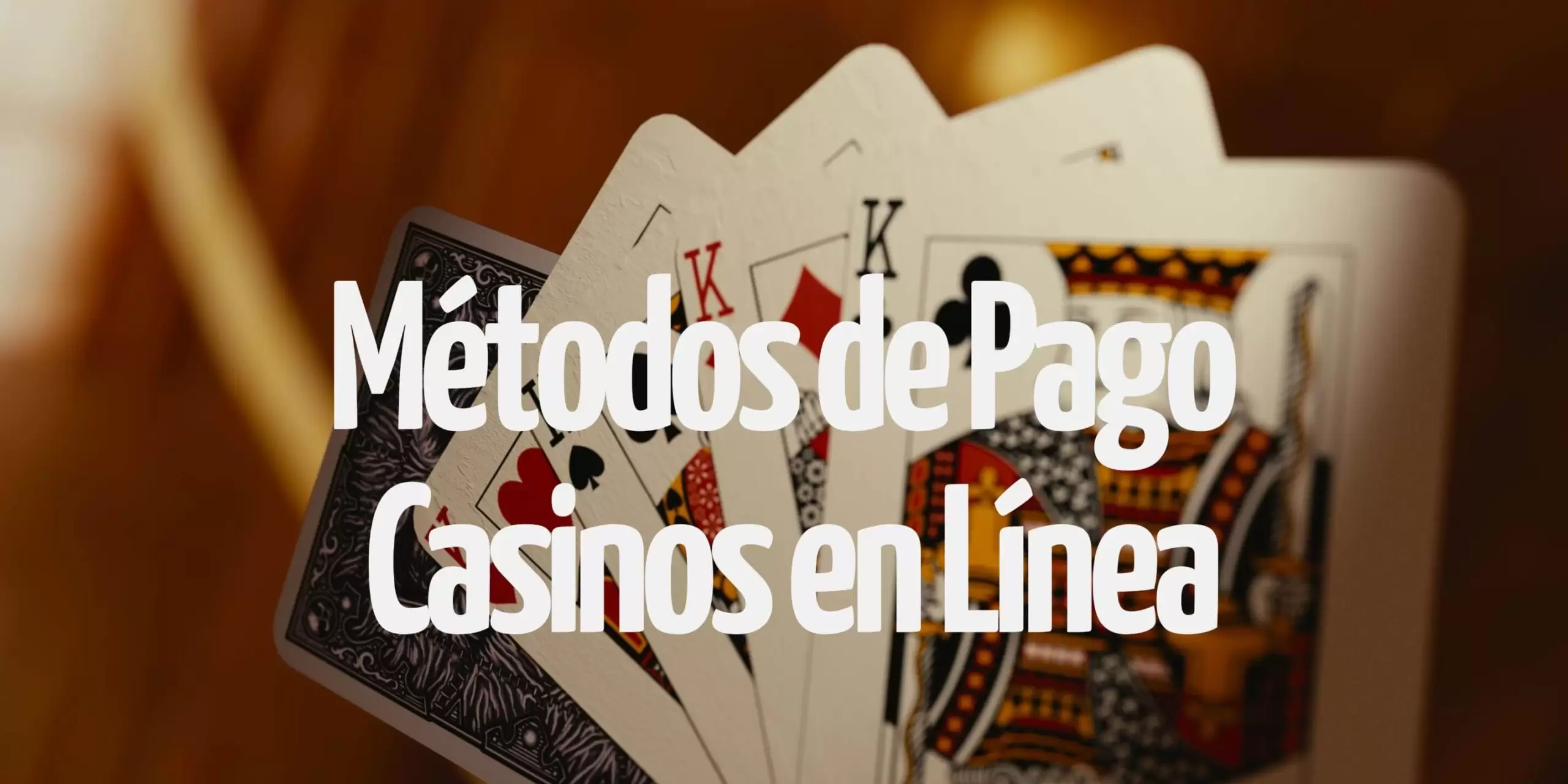 Métodos de pago de casinos en línea.